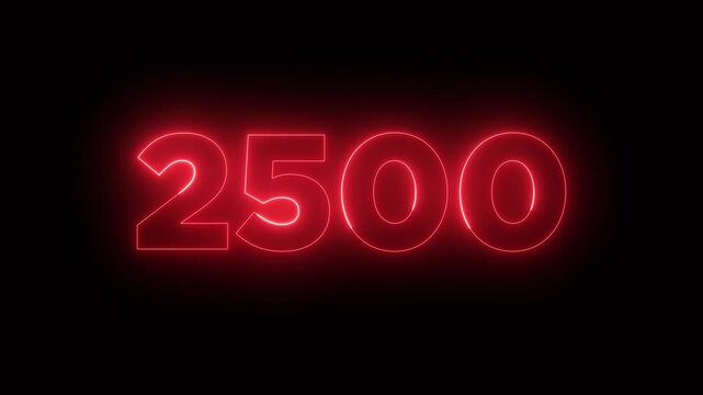 Glowing neon text 2500 number animation isolated on black background