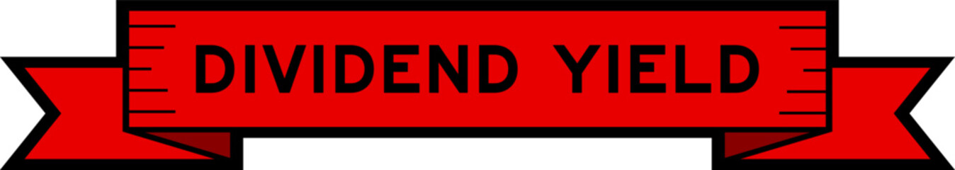 Ribbon label banner with word dividend yield in red color on white background