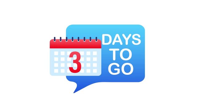 Animated countdown with calendar showing 3 days to go on white and green screen