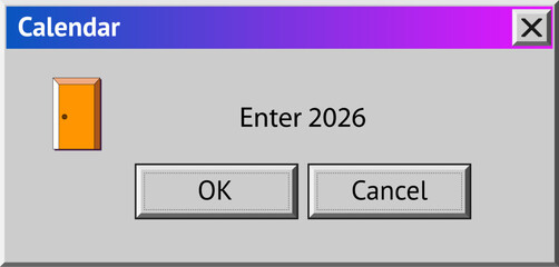 2026 New Year themed dialogue box with door to enter 2026. Abstract vaporwave, y2k aesthetics window with 90s style system message