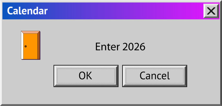 2026 New Year themed dialogue box with door to enter 2026. Abstract vaporwave, y2k aesthetics window with 90s style system message