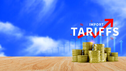 Import tariffs increase concept, Government import tax to boost economy, Industrial growth tax, Trade import tax increase, Trade war policy for development