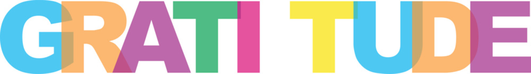 Brightly colored "gratitude" text promoting positive feelings and appreciation