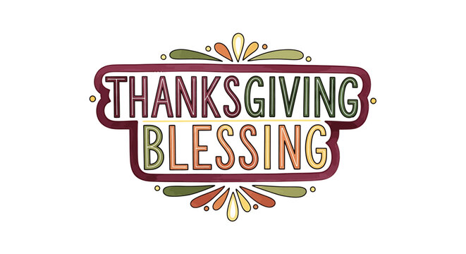 Thanksgiving Blessing Celebration Watercolor Text Decoration Holiday Season Greeting