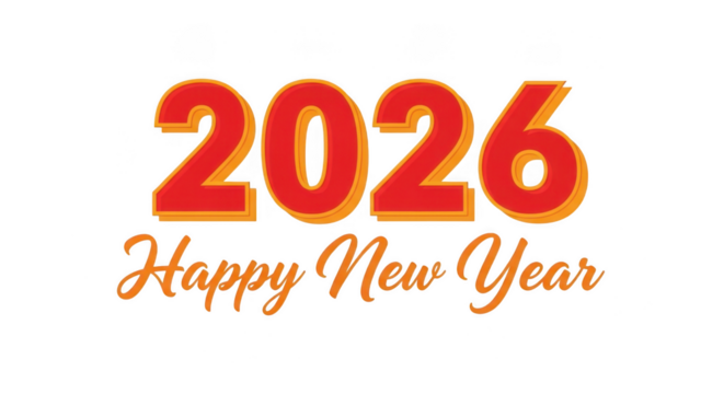 The year 2026 in bold orange font with a yellow outline, accompanied by the cheerful greeting happy new year isolated on transparent background