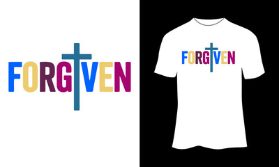 Minimalist “Forgiven” Typography with Cross Symbol Christian T-Shirt Design