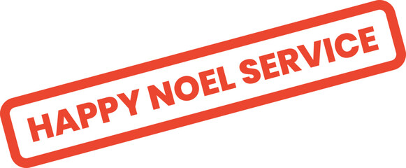 Happy Noel service announcement for holiday season customer support and assistance