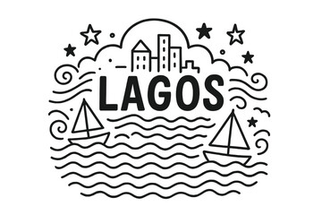 Lagos Starry Waves. Doodle lagos city with stars, waves, and boats, center word &ldquo;Lagos&rdquo; in black and white isolated transparent