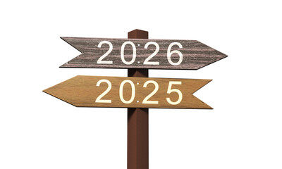 2026 2025 arrow sign wooden direction two way future business idea success goal progress growth strategy new year challenge 2025 2026 arrow sign wooden two way object direction planner calendar start 