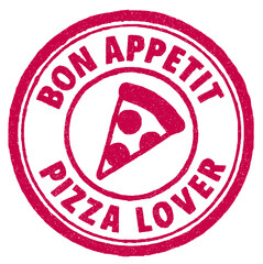 Bon Appetit stamp with pizza slice design promoting love for pizza and culinary enjoyment red rubber stamp