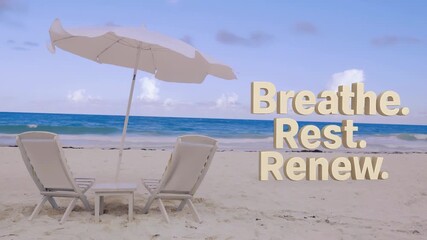 Relaxation and mindfulness beach scene with inspiring message