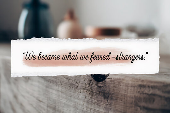 Inspirational quote we became what we feared handwritten text art for motivation