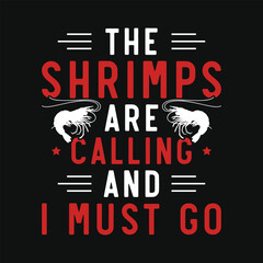 Shrimp seafood lobster water food fresh food natural food restaurants food asian food  summer food shrimp food lover thai food vintage retro typography graphics tshirt design