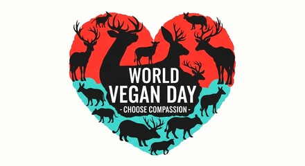 Celebrate World Vegan Day Choose Compassion for Animals