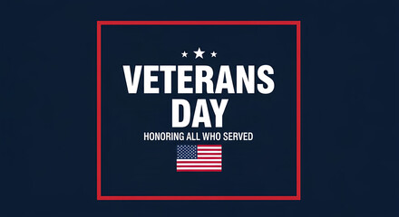 Patriotic Veterans Day greeting card design honoring all who served, with American flag and stars on a dark blue background