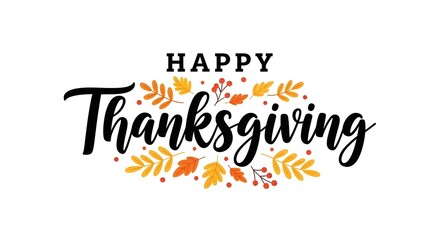 Happy thanksgiving text with autumn leaves and berries, isolated on white background