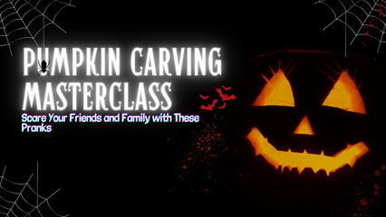 Spooky Halloween Pumpkin Carving Masterclass Advertisement Banner.