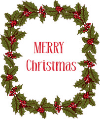 Holly frame with Christmas greeting message. Vector illustration