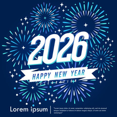 2026 Happy New Year celebration isolated with ribbon and fireworks sparkle on blue background. vector illustration template design for web, flyers, poster, invitation card or greeting card