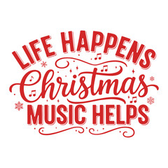 Life Happens Christmas Music Helps