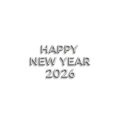 Elegant silver text happy new year 2026 greeting on white background