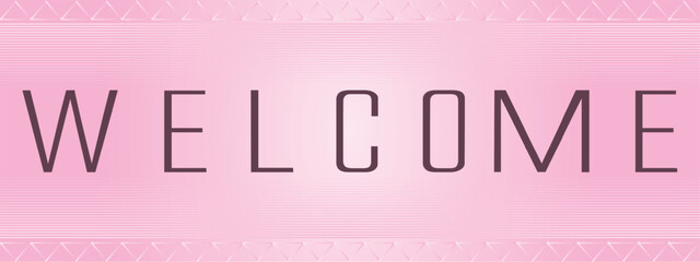 Welcome message on a pink background simple and elegant design perfect for greeting visitors to a website or event. EPS vector illustration