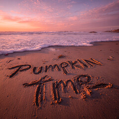 “Pumpkin Time” Written by Hand in Damp Golden Sand with Thin Grooves and Gentle Ocean Edge – ideal for holiday celebrations
