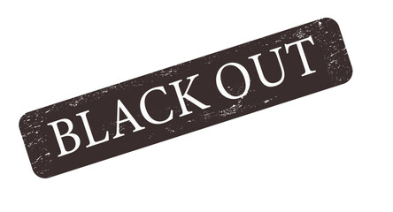 Obraz premium Black Out Grunge Distressed Stamp Label with White Text on Isolated Background