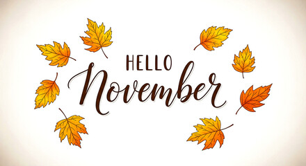 A cheerful 'Hello November' greeting surrounded by autumn leaves in warm colors, perfect for seasonal celebrations and designs.