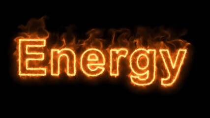 A visual representation of the word 'Energy' formed by glowing orange letters on a dark background. Flames and heat emanate from the text, creating a dynamic and powerful appearance.