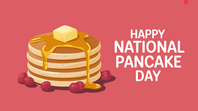 Happy national pancake day stack of delicious pancakes with syrup and berries - Powered by Adobe