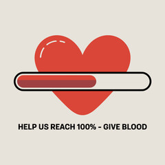 Help Us Reach 100% Give Blood – Donation Progress Awareness Poster