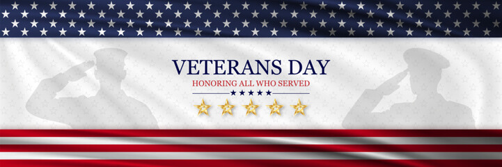 Veterans Day banner with American flag, saluting soldier silhouettes, gold stars, and “Honoring All Who Served” text. Patriotic USA holiday background. Vector illustration.