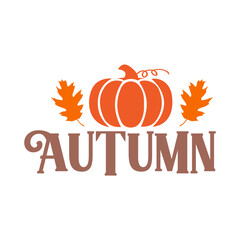 Autumn fall typography clip art design on plain white transparent isolated background for card, shirt, hoodie, sweatshirt, apparel, tag, mug, icon, poster or badge