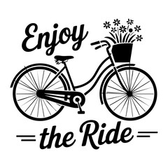 “Enjoy the Ride” classic vintage bicycle illustration — positive lifestyle quote vector design for apparel and stickers