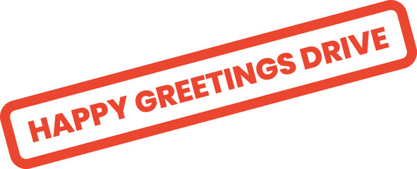 Prominent Happy Greetings Drive red rectangular badge for organizing community charitable events