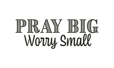 Faith and Positivity Quote for Home Decor. Popular for digital downloads and frames.