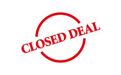 CLOSED DEAL - CLOSED DEAL words written on Red Rubber Stamp 
