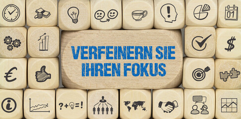 Verfeinern Sie Ihren Fokus	
