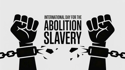 Breaking chains symbolizing international day for the abolition of slavery freedom and human rights