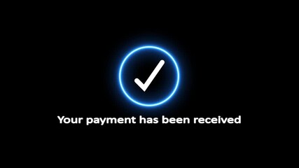 Payment Received Confirmation Message, Successful Payment Received Notification, Digital Payment Received Alert. success check mark shows technology screen - Powered by Adobe