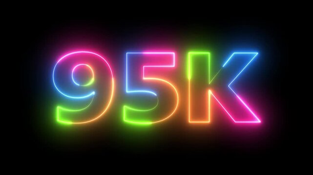 Neon Light 95K Sign Animation Glowing Colorful Number on Dark Background Dynamic Motion Graphic