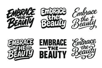 Fototapeta premium Colorful Lettering Styles. Embrace the beauty. Set lettering. harmonious lettering variations of the same emblematic concept (Dynamic brushstroke graffiti