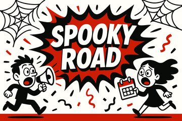 Fototapeta premium Spooky Road Chaos. Spooky Road banner, flat vector illustration, bold oversized text inside splash explosion, cartoon characters running and shouting near