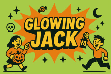 GlowingJack Halloween Banner. GlowingJack banner, flat vector illustration, bold oversized text inside splash explosion shape, cartoon characters pointing and
