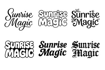 Sunrise Lettering Variations. Sunrise Magic. Set lettering. harmonious lettering variations of the same emblematic concept, each with different artistic