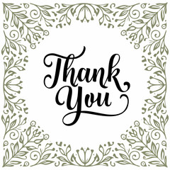 Thank you ink inscription calligraphic with floral pattern. Handwritten text lettering