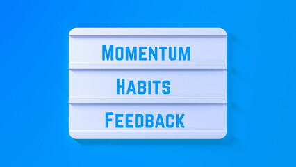 Momentum Habits Feedback text message on blackboard. Blue background