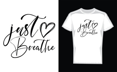 Inspirational just breathe message conveyed through a minimalist silhouette design evoking calm and mindfulness for wellness and relaxation themes