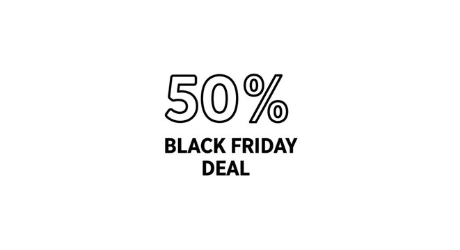 Black Friday Deal with Fifty Percent Discount for Shopping Savings.